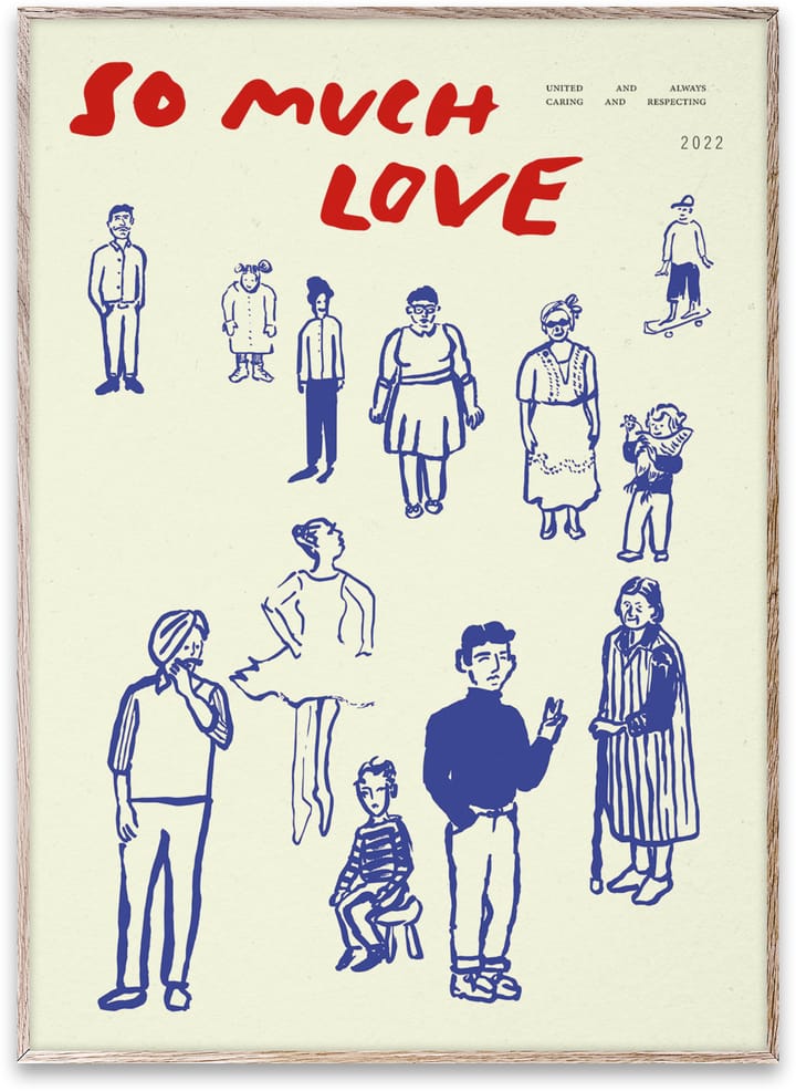 Lámina So Much Love, 50x70 cm Paper Collective